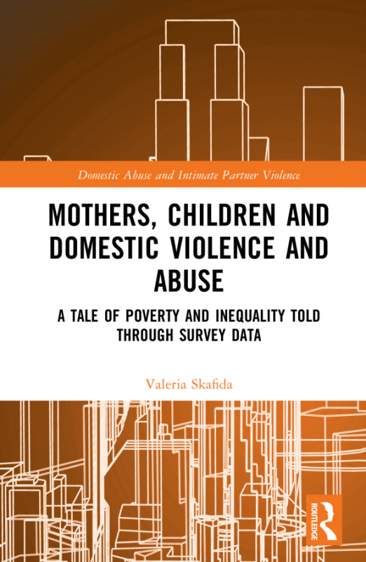 Mothers, Children and Domestic Violence and Abuse Taylor & Francis