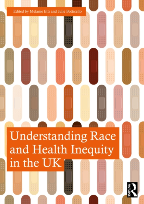 Taylor & Francis Ltd Understanding Race and Health Inequity in the UK