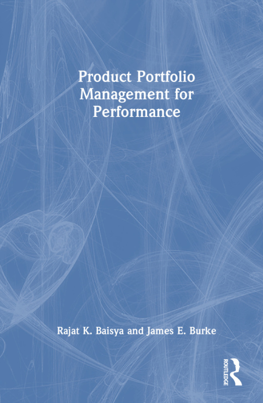Product Portfolio Management for Performance Taylor & Francis