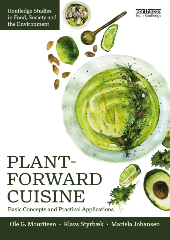 Plant-Forward Cuisine Taylor & Francis