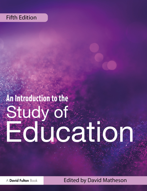 Introduction to the Study of Education Taylor & Francis