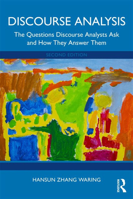 Taylor & Francis Ltd Discourse Analysis - Waring, Hansun Zhang (Teacher's College, Columbia University, USA)