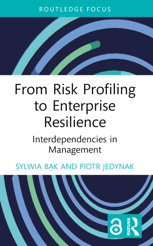 From Risk Profiling to Enterprise Resilience Taylor & Francis