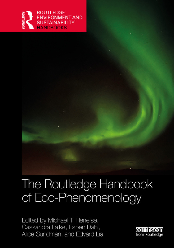 Routledge Handbook of Eco-Phenomenology Taylor & Francis