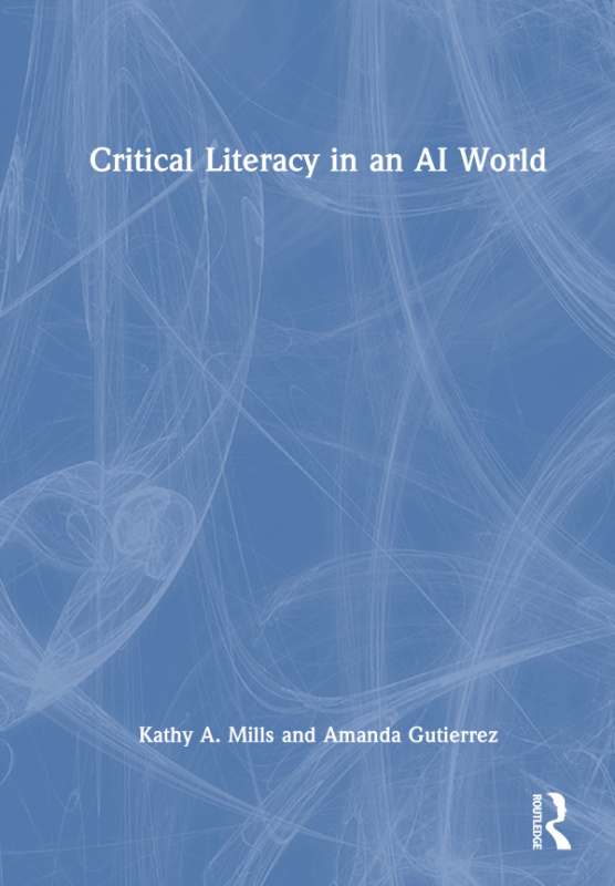 Critical Literacy in an AI World Taylor & Francis