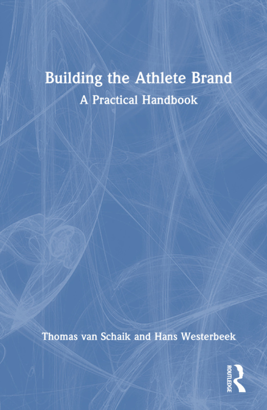 Building the Athlete Brand Taylor & Francis