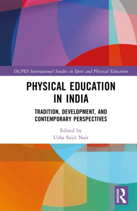 Taylor & Francis Ltd Physical Education in India