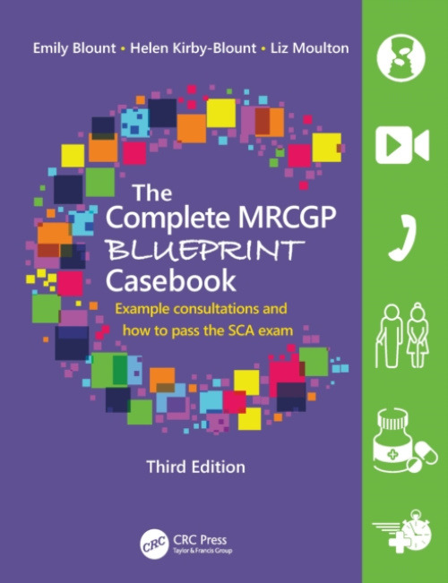 Complete MRCGP Blueprint Casebook CRC Press