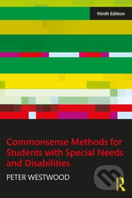 Commonsense Methods for Students with Special Needs and Disabilities - kniha z kategorie Humanitní a společenské vědy
