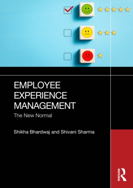 Taylor & Francis Ltd Employee Experience Management - Bhardwaj, Shikha a Sharma, Shivani