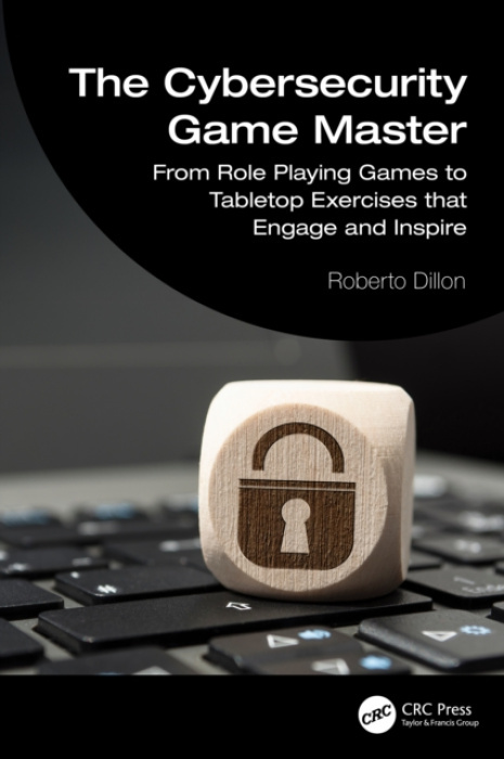 Cybersecurity Game Master CRC Press