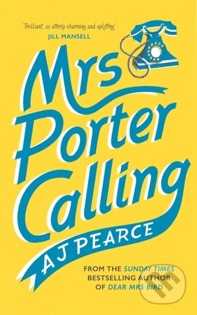 Mrs Porter Calling (a cosy, feel good novel about the spirit of friendship in times of trouble)
