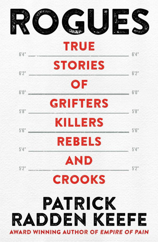 Rogues (True Stories of Grifters, Killers, Rebels and Crooks) - kniha z kategorie Reportáže a publicistika