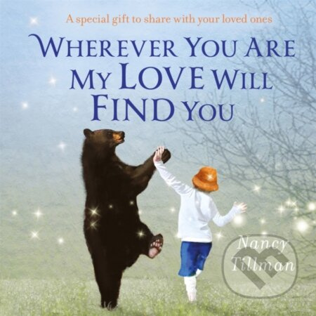Wherever You Are My Love Will Find You - Nancy Tillman - kniha z kategorie Pro děti