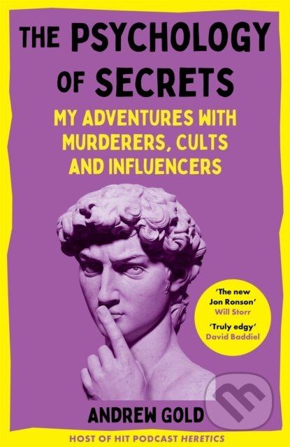 Psychology of Secrets, My Adventures with Murderers, Cults and Influencers Pan Macmillan