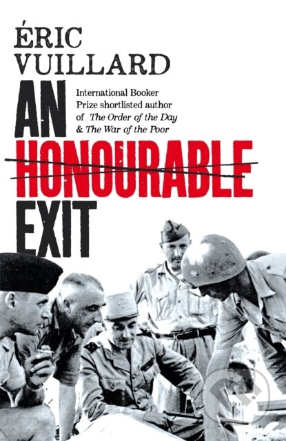 An Honourable Exit - Eric Vuillard - kniha z kategorie Společenská beletrie