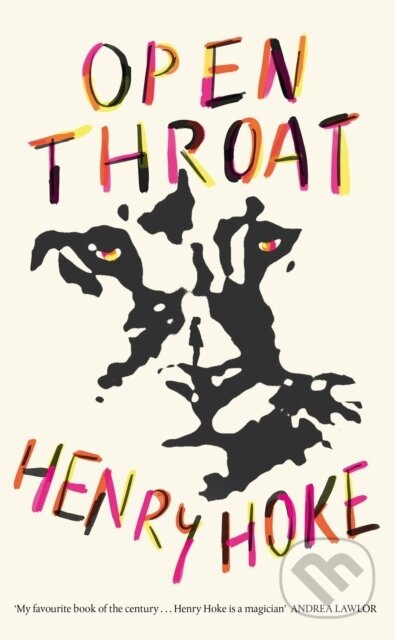 Open Throat ('An instant classic' - The Guardian) - Henry Hoke - kniha z kategorie Společenská beletrie