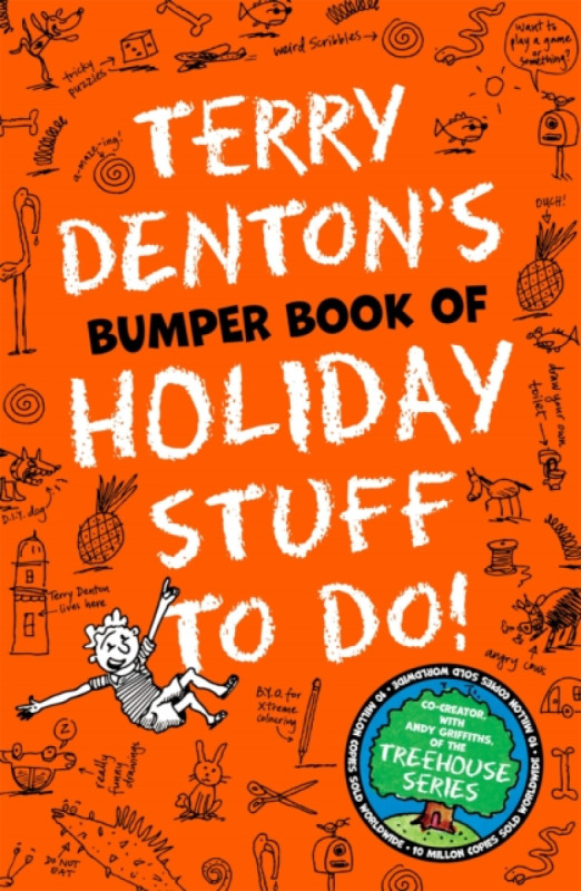 Terry Denton's Bumper Book of Holiday Stuff to Do! - Terry Denton
