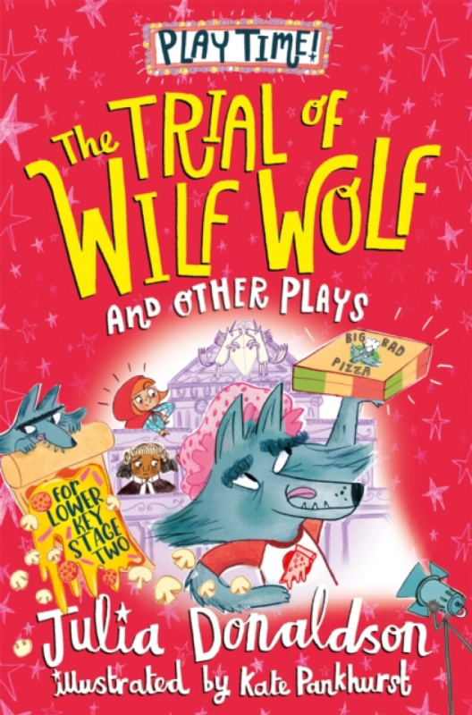 The Trial of Wilf Wolf and other plays - Julia Donaldsonová