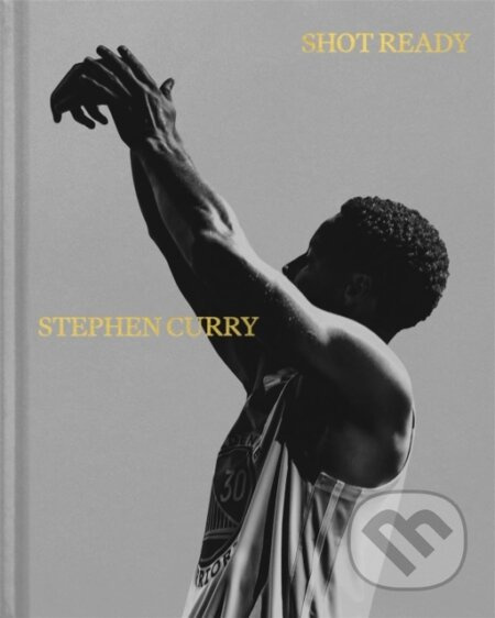 Shot Ready - Stephen Curry - kniha z kategorie Fotografie