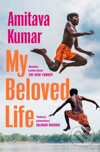 My Beloved Life - Amitava Kumar - kniha z kategorie Společenská beletrie