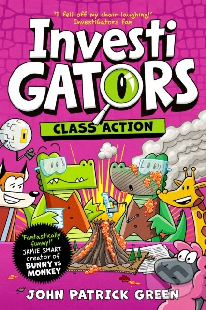 InvestiGators: Class Action, A Laugh-Out-Loud Comic Book Adventure! Pan Macmillan