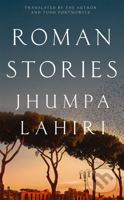 Roman Stories - Jhumpa Lahiri - kniha z kategorie Společenská beletrie