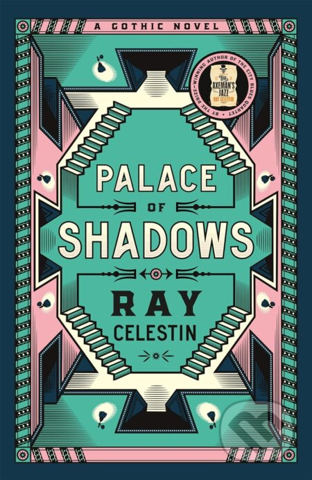 Palace of Shadows - Ray Celestin - kniha z kategorie Horory