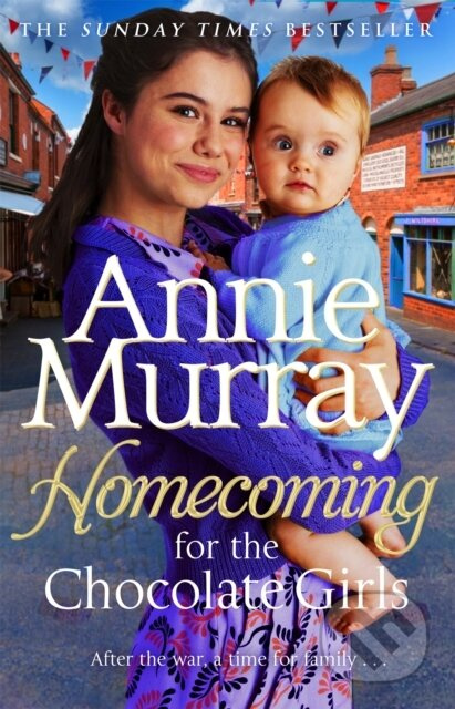Homecomings For The Chocolate Girls - Annie Murray - kniha z kategorie Společenská beletrie