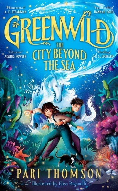 Greenwild: The City Beyond the Sea - Pari Thomson
