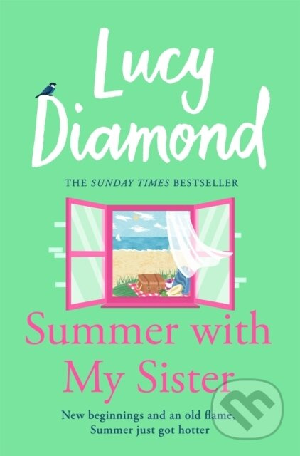 Summer With My Sister (Sibling Rivalries and New Beginnings From Sunday Times Bestselling Author of The Beach Cafe) - kniha z kategorie Společenská…