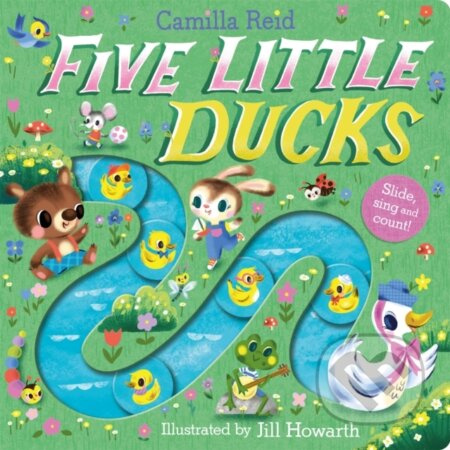 Five Little Ducks (A Nursery Rhyme Counting Book for Toddlers) - kniha z kategorie Pro děti