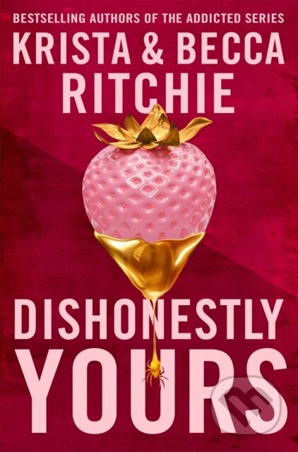 Dishonestly Yours - Krista Ritchie, Becca Ritchie - kniha z kategorie Romantická