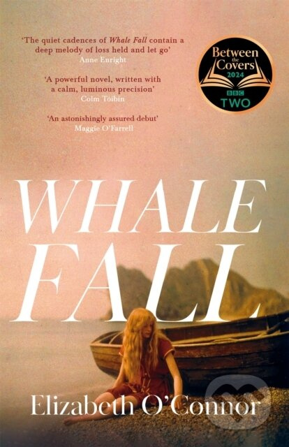 Whale Fall (One of the Observer's Top Ten Debuts of 2024) - kniha z kategorie Společenská beletrie