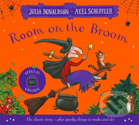 Room on the Broom Halloween Special (The Classic Story plus Halloween Things to Make and Do) - kniha z kategorie Pro děti