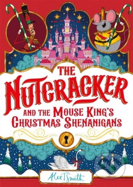 Nutcracker & The Mouse Kings Christmas (And the Mouse King's Christmas Shenanigans) - kniha z kategorie Pro děti