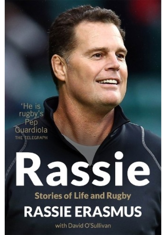 Rassie, The Inspirational Autobiography from South Africa's Double World-Cup Winning Coach Pan Macmillan