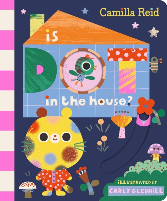 Is Dot in the House? (A Sliding Tab and Mirror Book for Toddlers) - kniha z kategorie Pro děti