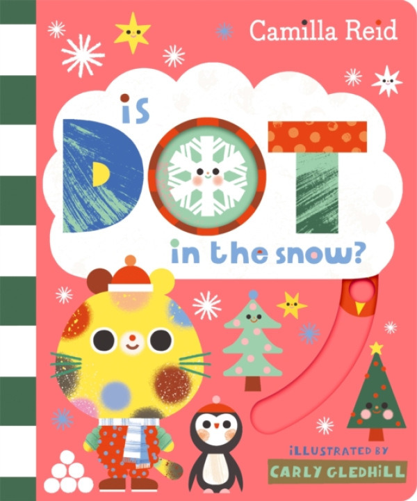 Pan Macmillan Is Dot in the Snow? (Dot Book 5) - Reid, Camilla