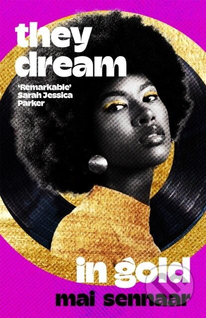 They Dream In Gold - Diabou Mai Sennaar - kniha z kategorie Romantika