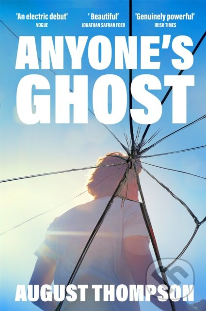 Anyone's Ghost - August Thompson - kniha z kategorie Společenská beletrie