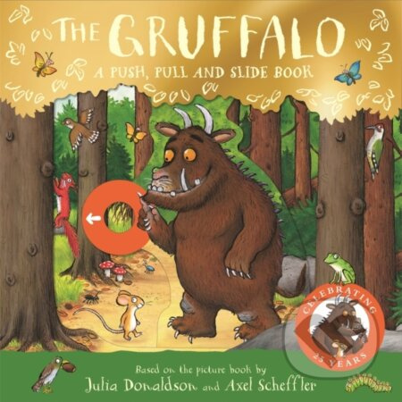The Gruffalo: A Push, Pull and Slide Book - Julia Donaldson - kniha z kategorie Pro děti