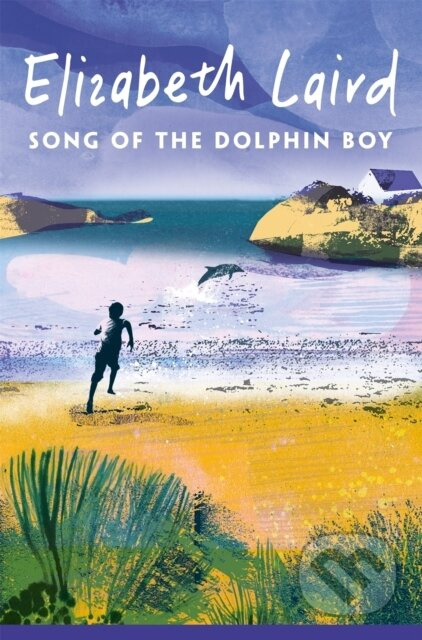 Song of the Dolphin Boy - Elizabeth Laird - kniha z kategorie Pro děti