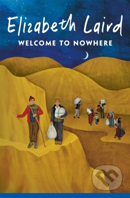 Welcome to Nowhere - Elizabeth Laird - kniha z kategorie Pro děti