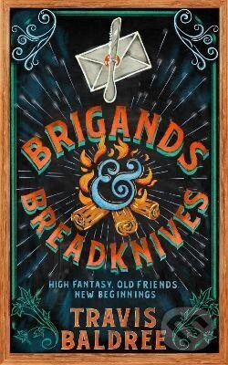 Brigands Breadknives - Travis Baldree