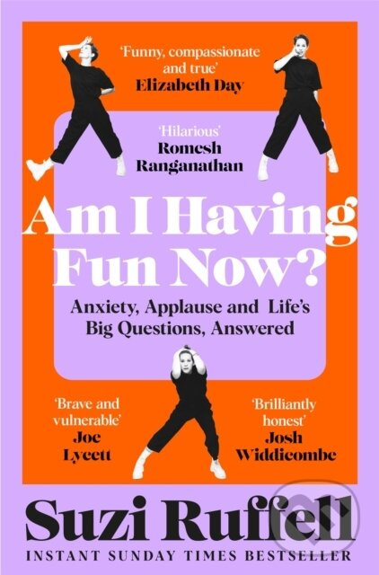 Am I Having Fun Now? (Anxiety, Applause and Life's Big Questions, Answered) - kniha z kategorie Životopisy, reportáže a myšlienky