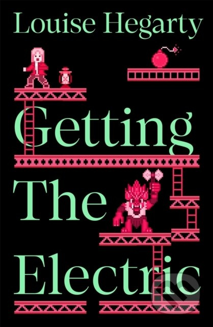 Getting the Electric - Louise Hegarty - kniha z kategorie Fantasy