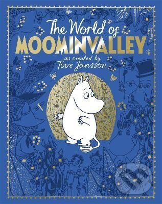 Moomins: The World of Moominvalley - Tove Janssonová