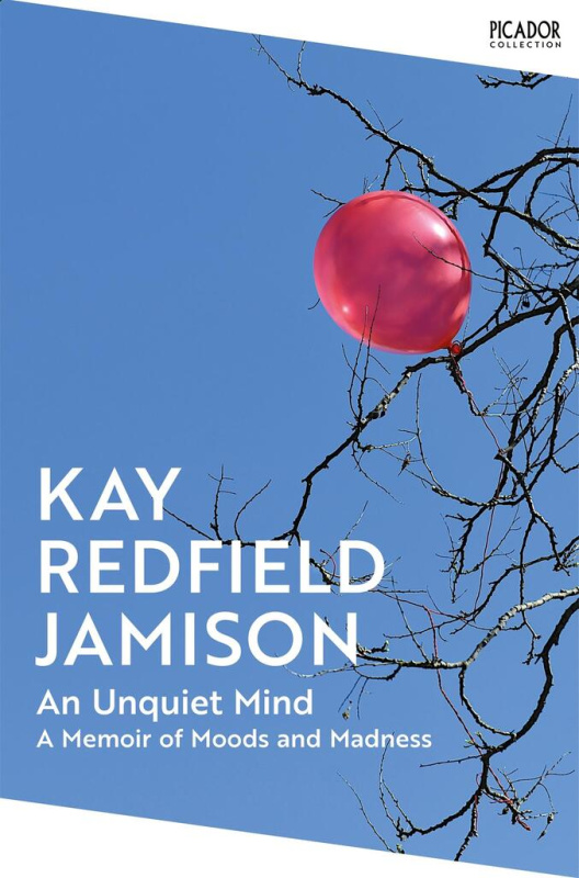 An Unquiet Mind (A Memoir of Moods and Madness) - Kay Redfield Jamison - kniha z kategorie Psychoterapie