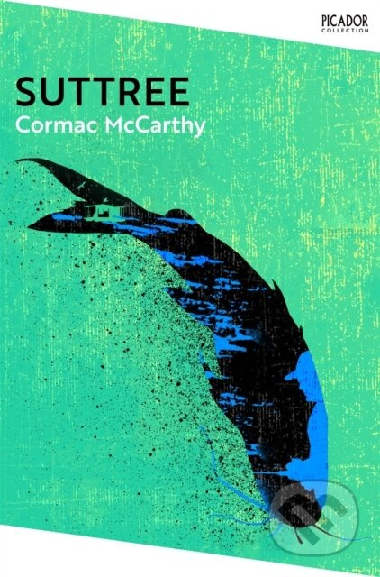Suttree - Cormac McCarthy